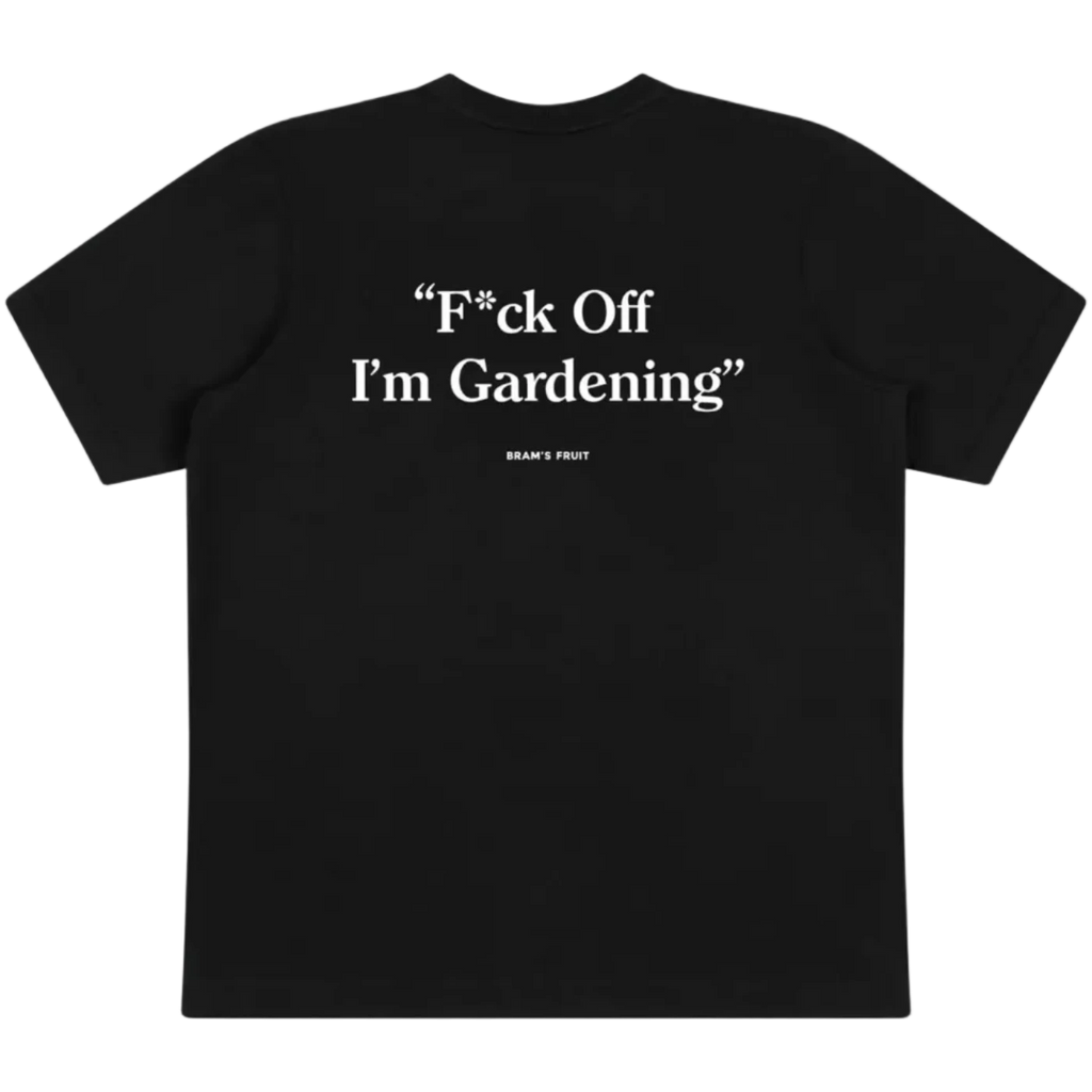 BRAMS FRUIT F*CK OFF IM GARDENING TEE (L)